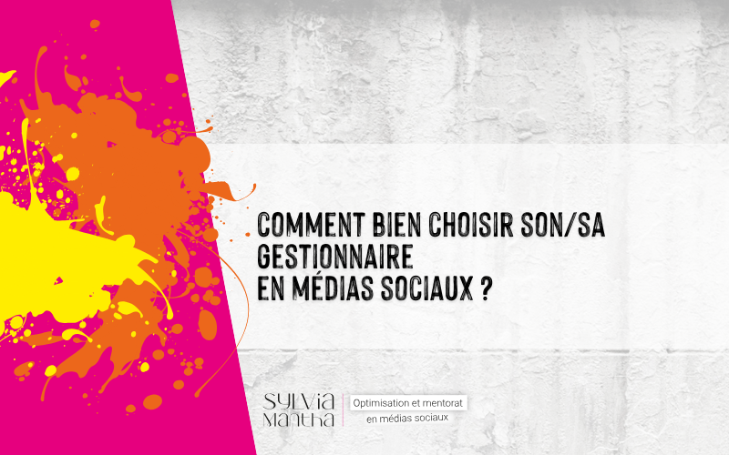 Featured image for “Comment choisir son gestionnaire en médias sociaux”